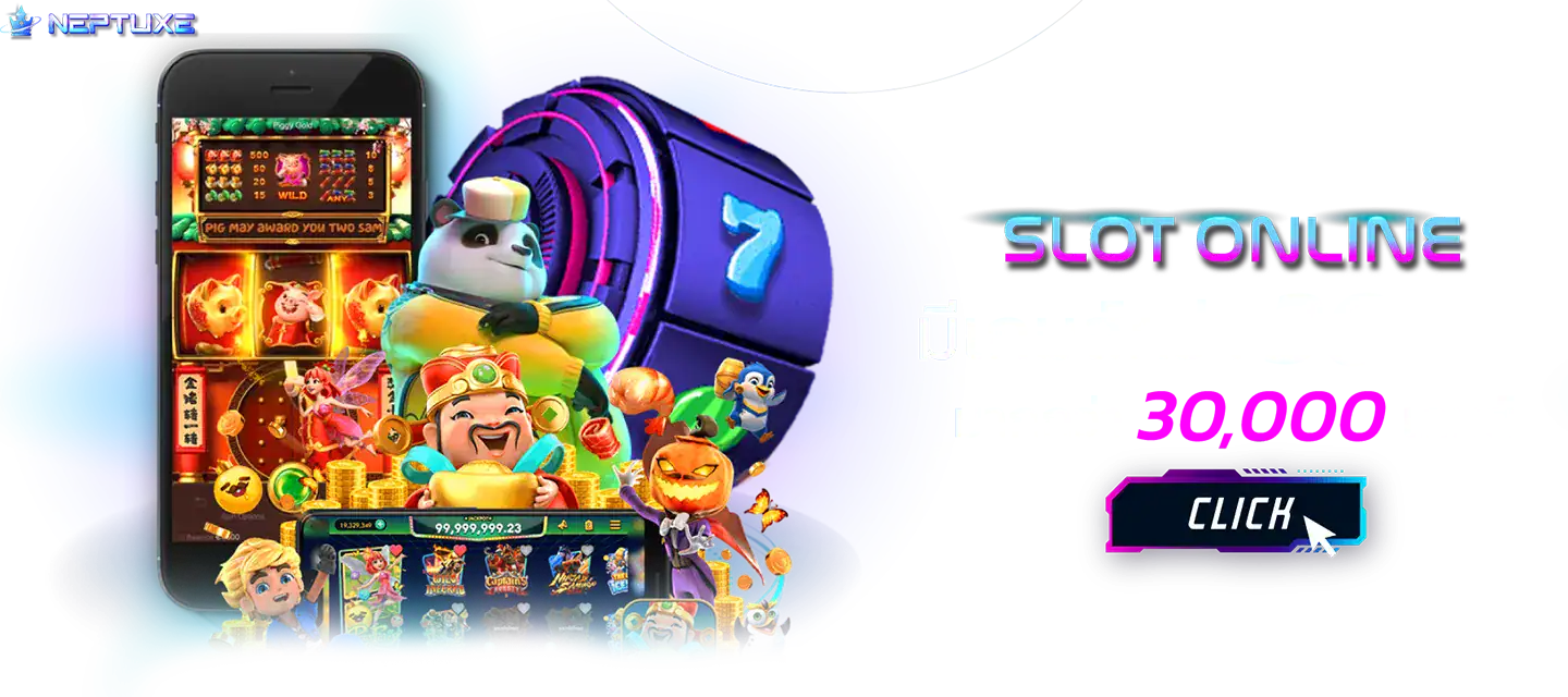 แบนเนอร์ สล็อตออนไลน์ neptuxe